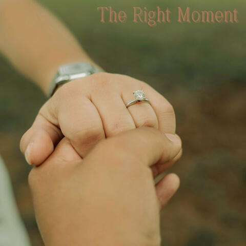 The Right Moment