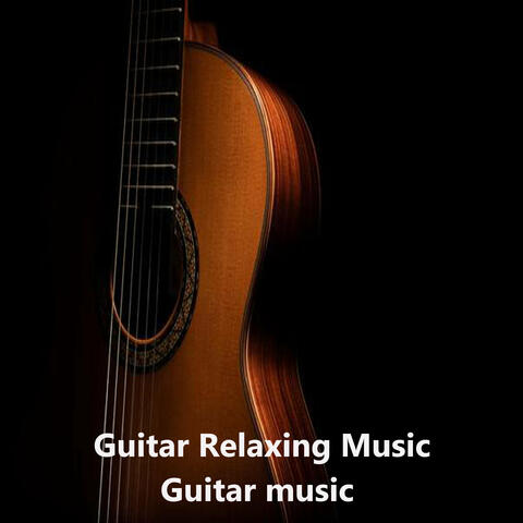 Guitar Relaxing Music