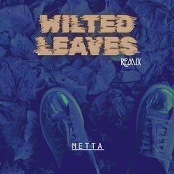 Wilted Leaves