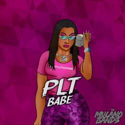 P.L.T Babe