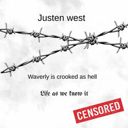 Waverly is crooked as hell