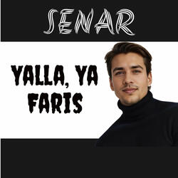 Yalla, Ya Faris