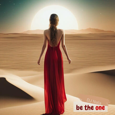 Be the One