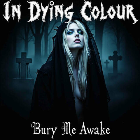 Bury Me Awake