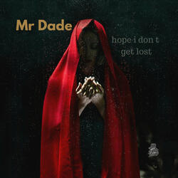 Hope I Don't Get Lost