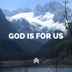 God Is for Us