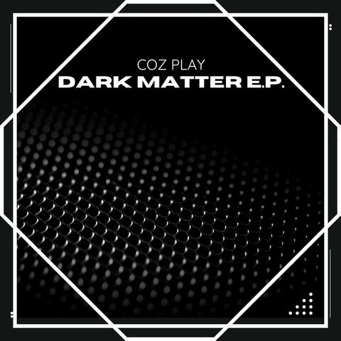 Dark Matter EP