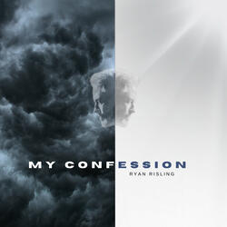 My Confession