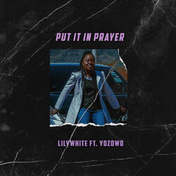 Put It in Prayer