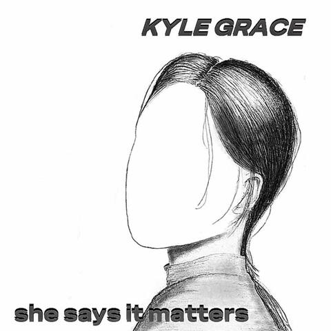 She Says It Matters