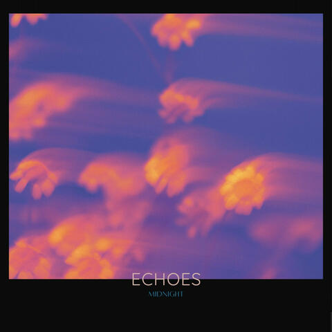 Echoes