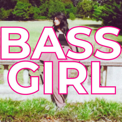 Bass Girl