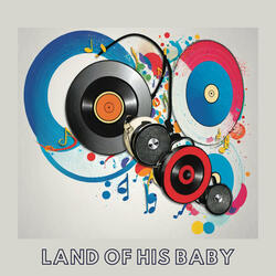 Land of His Baby