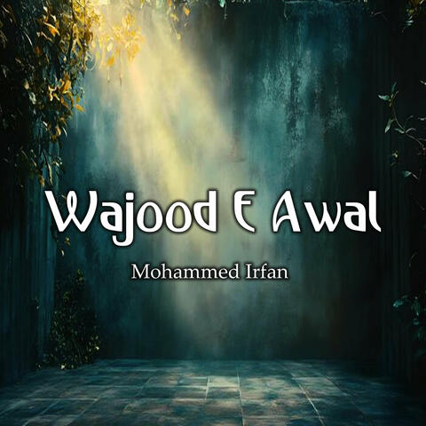 Wajood E Awal