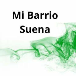Mi Barrio Suena