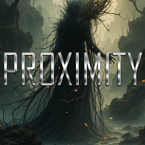 Proximity