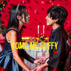 Como Me Guffy