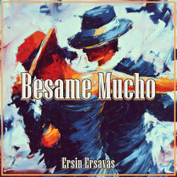 Besame Mucho