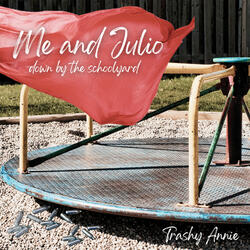 Me and Julio Down by the Schoolyard