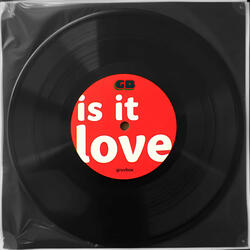 Is It Love