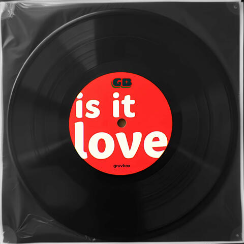 Is It Love