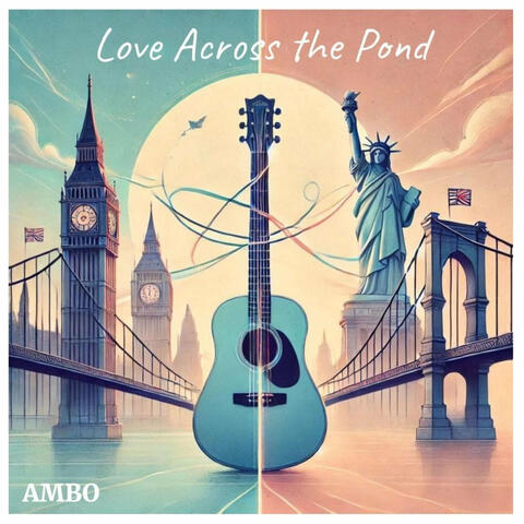 Love Across the Pond