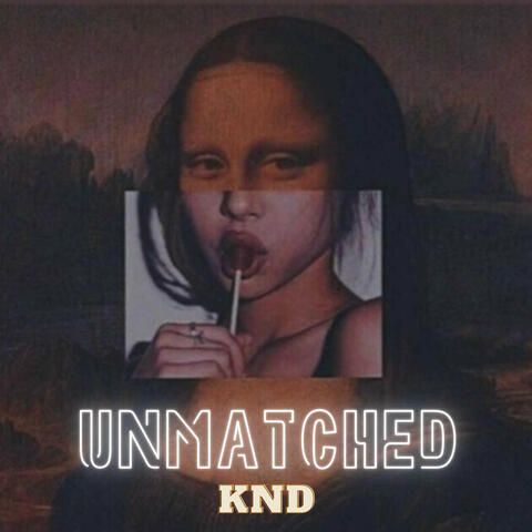 Unmatched