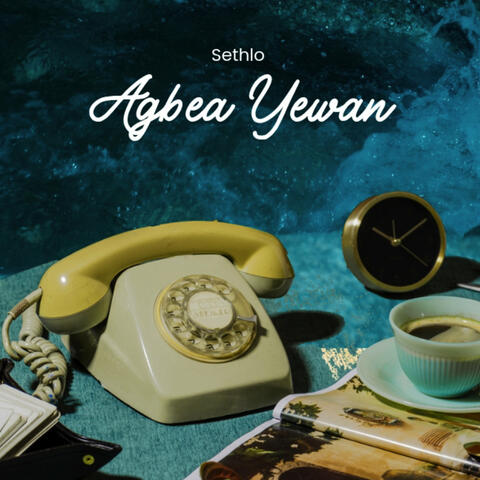 Agbea Yewan