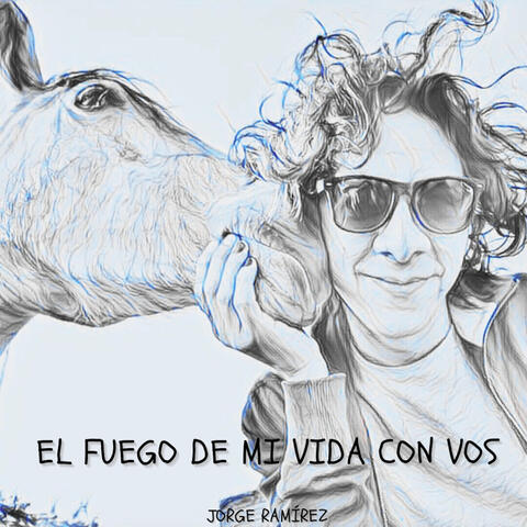 El fuego de mi vida con vos
