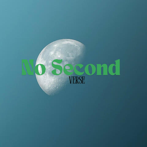 No Second Verse