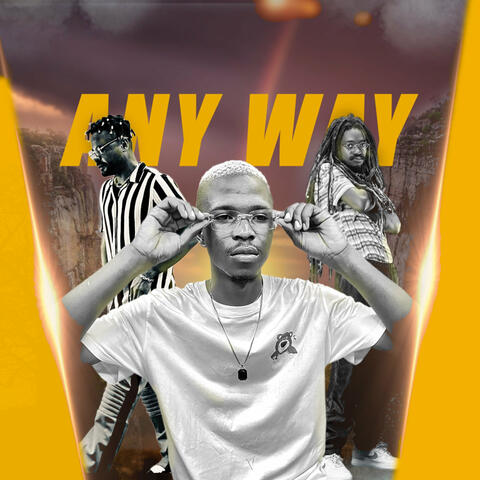 Any Way