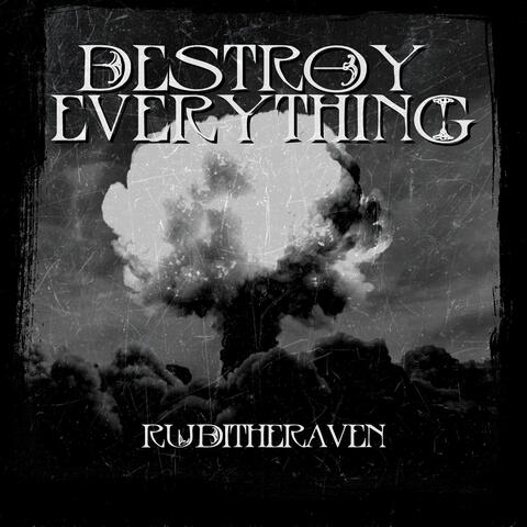 Destroy Everything