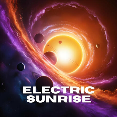 Electric Sunrise