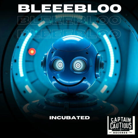 Incubated