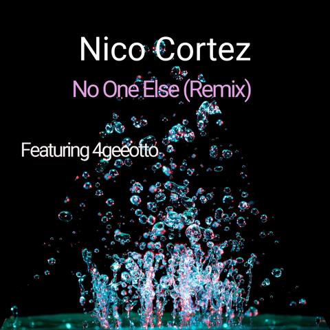 No One Else (Remix)