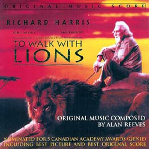 To Walk With Lions: Original Score