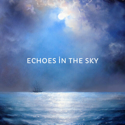Echoes in the Sky