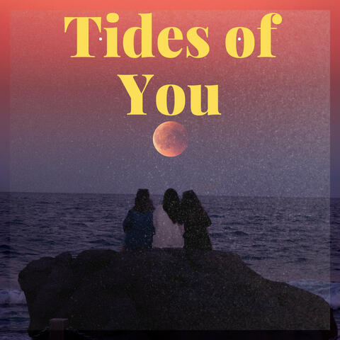Tides of You