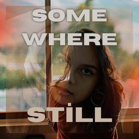 Somewhere Still