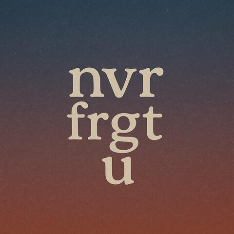 Nvr Frgt U