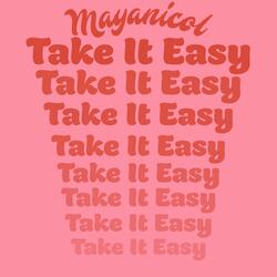 Take It Easy