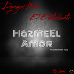 Hazme El Amor