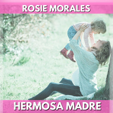 Hermosa Madre