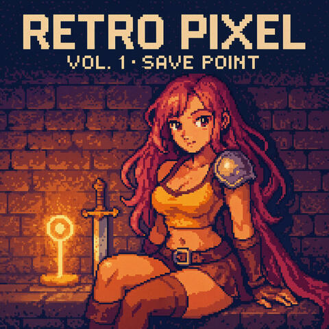 Retro Pixel - Save Point, Vol. 1