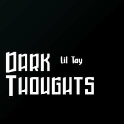 Dark Thoughts