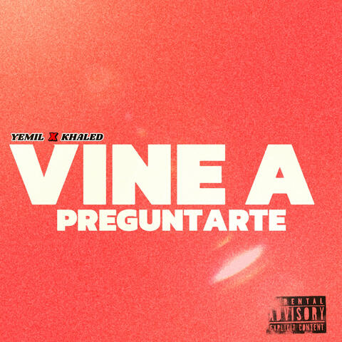 VINE A PREGUNTARTE