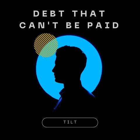 Debt That Can't Be Paid