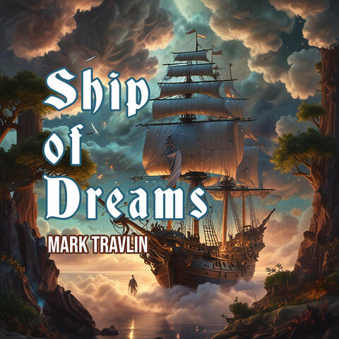 Ship of Dreams