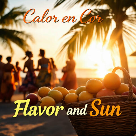 Flavor and Sun
