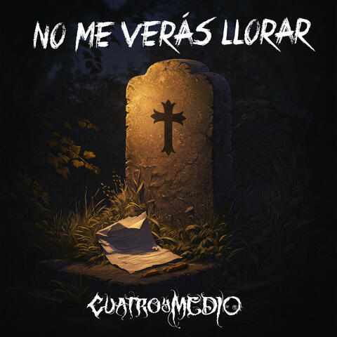 No Me Verás Llorar